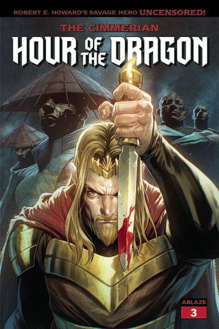 The Cimmerian: Hour of the Dragon #3