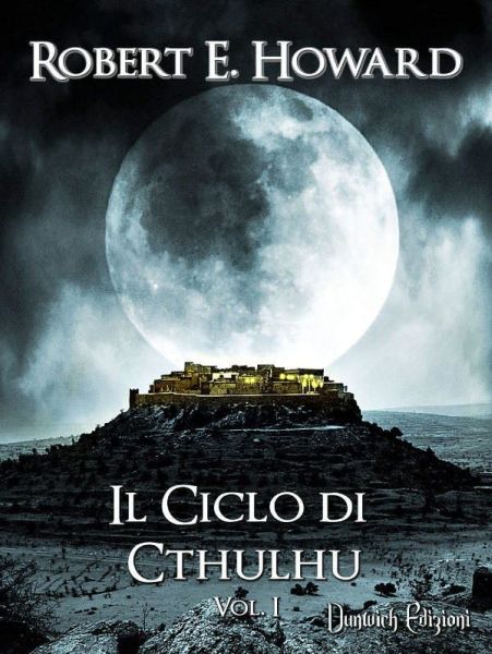Il Ciclo di Cthulhu, Volume 1