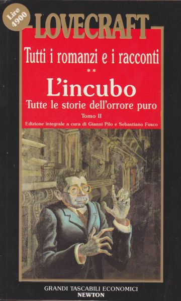 Tutti i romanzi e i racconti. L'incubo