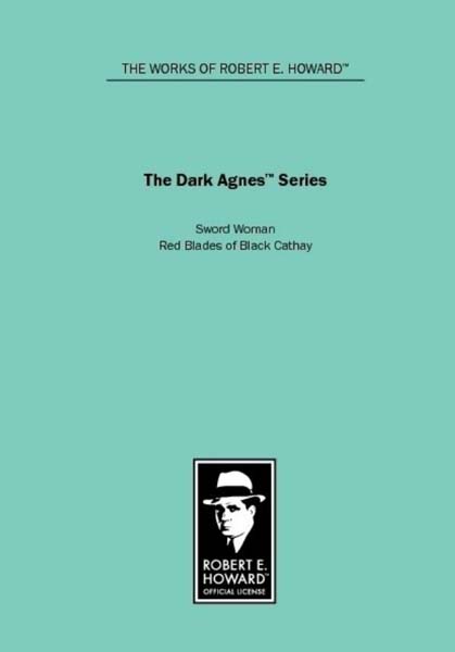 The Dark Agnes Series: Sword Woman