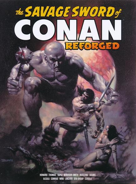 The Savage Sword of Conan Reforged Volume 1