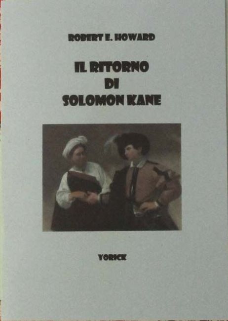 La Saga di Robert Howard: Il Ritorno di Solomon Kane, Taccuino 13