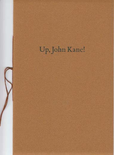 Up John Kane! & Other Poems