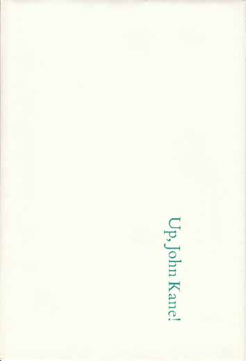 Up John Kane! & Other Poems